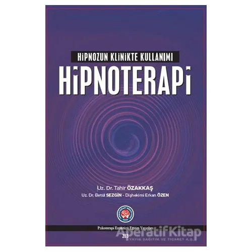 Hipnozun Klinikte Kullanımı : Hipnoterapi - Betül Sezgin - Psikoterapi Enstitüsü
