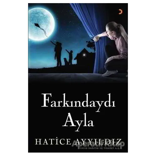Farkındaydı Ayla - Hatice Ayyıldız - Cinius Yayınları