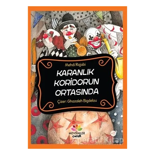 Karanlık Koridorun Ortasında - Mehdi Rajabi - Mevsimler Kitap