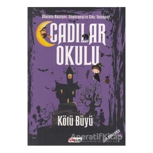 Cadılar Okulu 3 - Kötü Büyü - Jill Murphy - Teen Yayıncılık