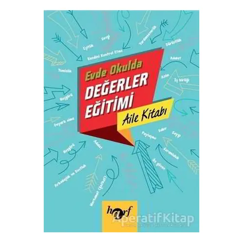 Evde Okulda Değerler Eğitimi - Aile Kitabı - Kolektif - Harf Eğitim Yayıncılık