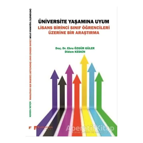 Üniversite Yaşamına Uyum - Didem Keskin - Karahan Kitabevi