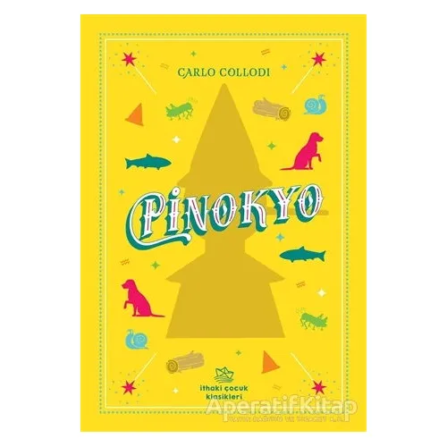 Pinokyo - Carlo Collodi - İthaki Çocuk Yayınları