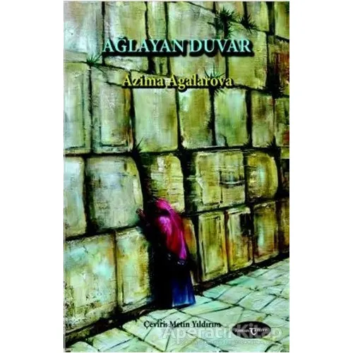 Ağlayan Duvar - Azima Ağalarova - Temren Yayınevi