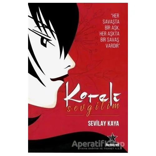 Koreli Sevgilim - Sevilay Kaya - Kozmostar Yayınevi