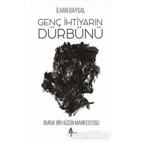 Genç İhtiyarın Dürbünü - İlhan Baysal - A7 Kitap