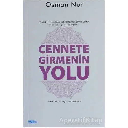 Cennete Girmenin Yolu - Osman Nur - Mat Kitap