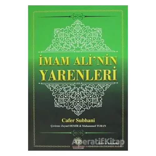 İmam Alinin Yarenleri - Cafer Subhani - İmam Rıza Dergahı Yayınları