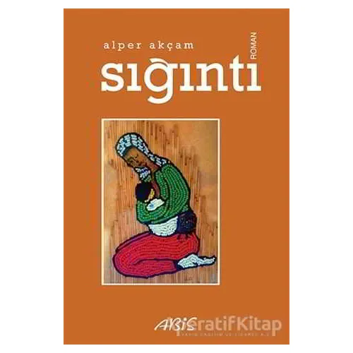 Sığıntı - Alper Akçam - Abis Yayıncılık