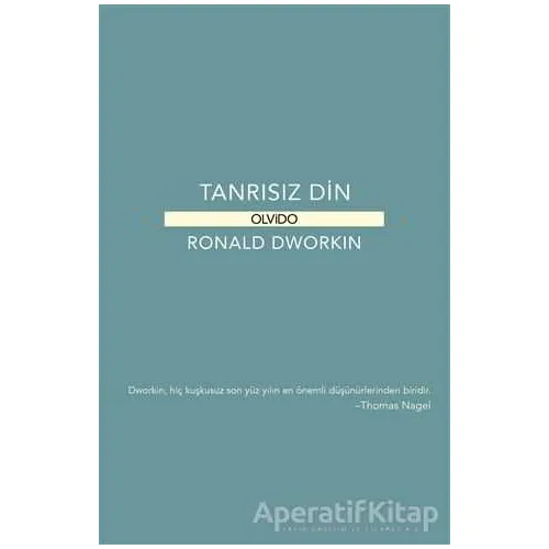 Tanrısız Din - Ronald Dworkin - Olvido Kitap