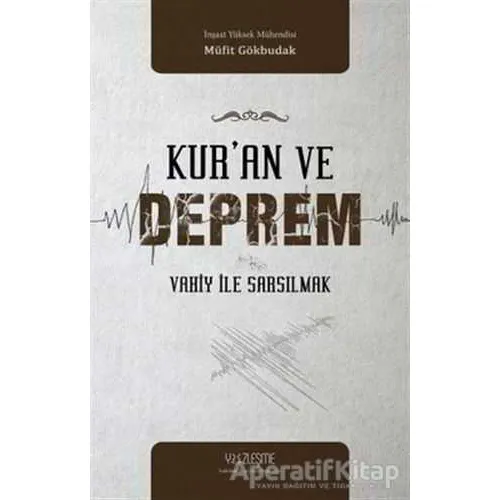 Kuran ve Deprem - Müfit Gökbudak - Yüzleşme Yayınları