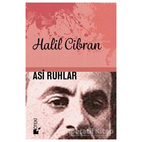 Asi Ruhlar - Halil Cibran - Öteki Yayınevi