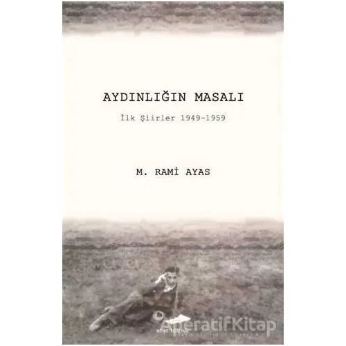 Aydınlığın Masalı - M. Rami Ayas - Meşe Kitaplığı