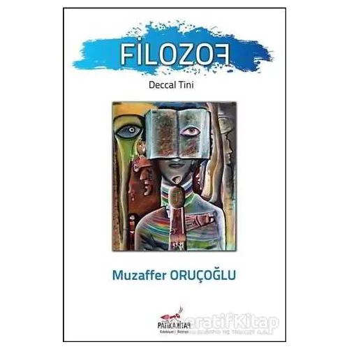 Filozof - Muzaffer Oruçoğlu - Patika Kitap