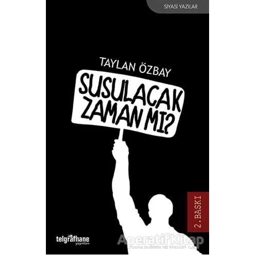 Susulacak Zaman mı? - Taylan Özbay - Telgrafhane Yayınları