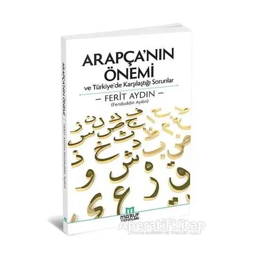 Arapçanın Önemi - Ferit Aydın - Maruf Yayınları