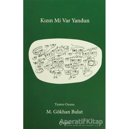 Kızın mi Var Yandun - M. Gökhan Bulut - Sıfırdan Yayınları