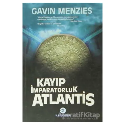 Kayıp İmparatorluk Atlantis - Gavin Menzies - Kassandra Yayınları