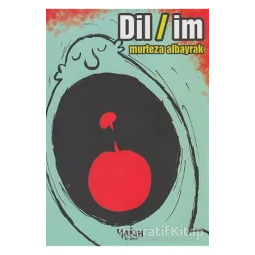 Dil/im - Murteza Albayrak - Yakın Kitabevi