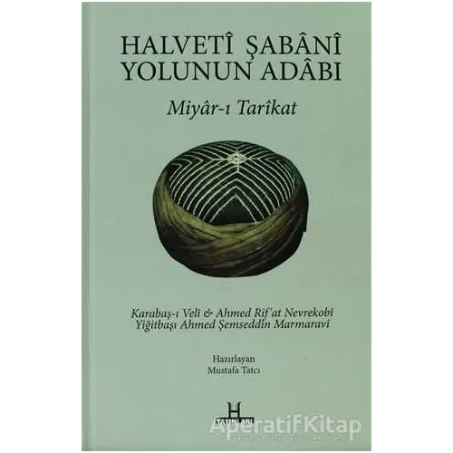 Halveti Şabani Yolunun Adabı - Veli Ali Alaaddin - H Yayınları