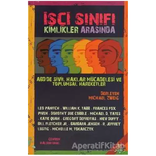 İşçi Sınıfı Kimlikler Arasında - Derleme - h2o Kitap