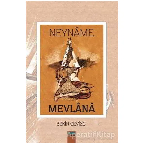 Neyname - Mevlana - Bekir Cevizci - Çimke Yayınevi