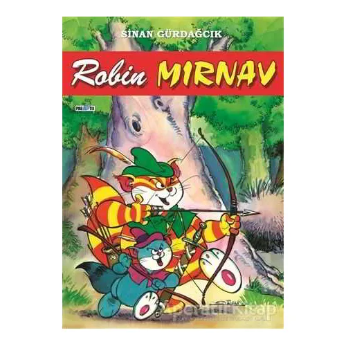 Mırnav 3: Robin Mırnav - Sinan Gürdağcık - Presstij Kitap