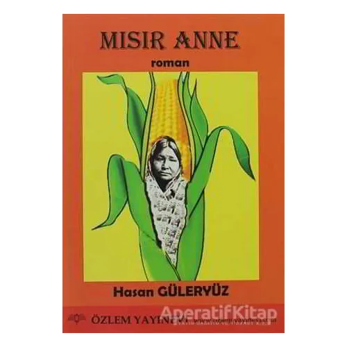 Mısır Anne - Hasan Güleryüz - Özlem Yayınevi