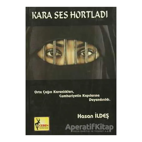 Kara Ses Hortladı - Hasan İldeş - Ceren Yayıncılık