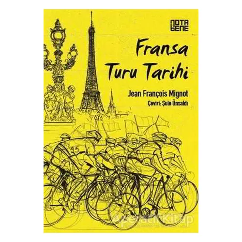 Fransa Turu Tarihi - Jean François Mignot - Nota Bene Yayınları