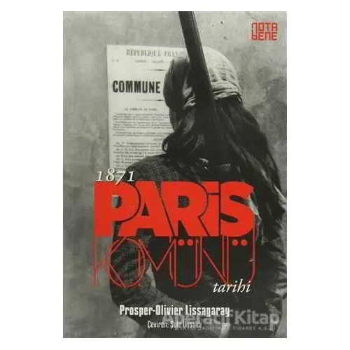 1871 Paris Komünü Tarihi (2 Cilt Birarada) - Prosper Olivier Lissagaray - Nota Bene Yayınları