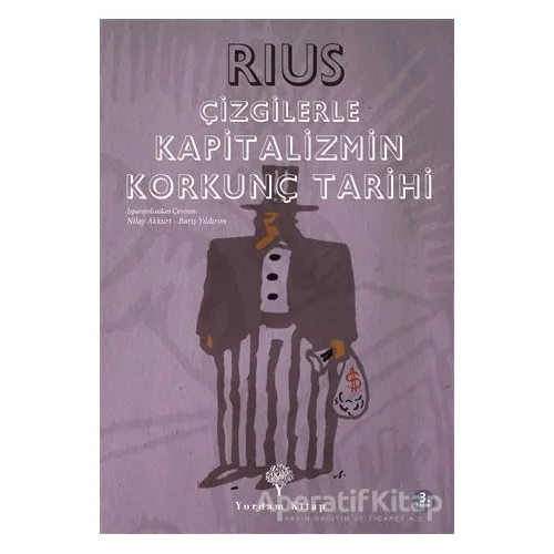 Çizgilerle Kapitalizmin Korkunç Tarihi - Rius - Yordam Kitap