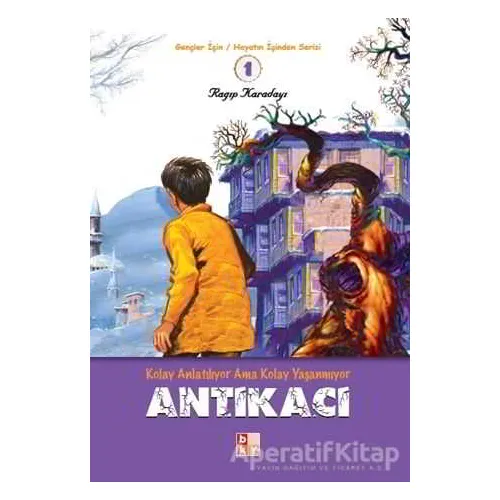 Antikacı - Ragıp Karadayı - Babıali Kültür Yayıncılığı