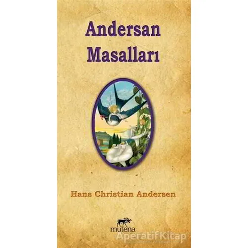 Andersan Masalları - Hans Christian Andersen - Mutena Yayınları