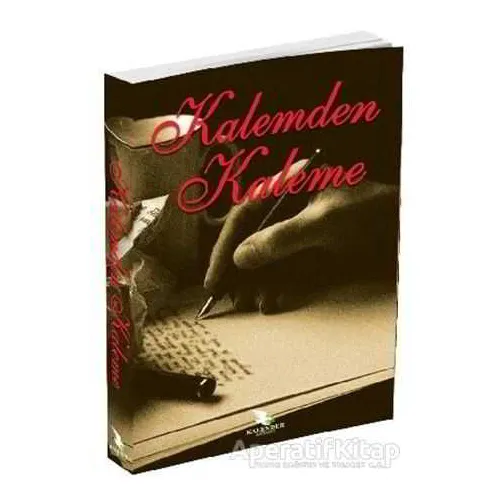 Kalemden Kaleme - Kolektif - Kalender Yayınevi