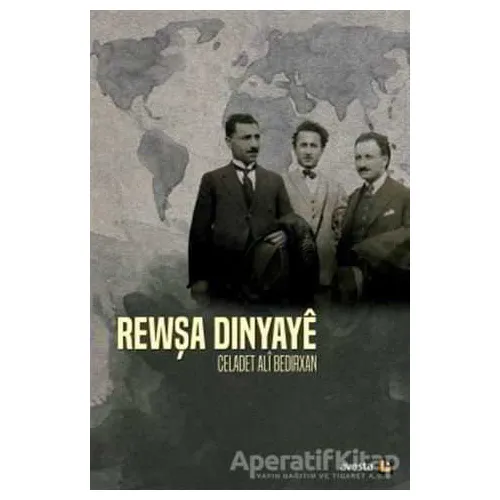Rewşa Dinyaye - Celadet Ali Bedirxan - Avesta Yayınları