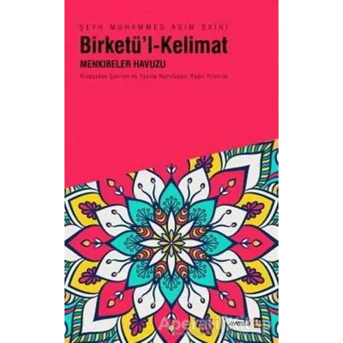 Birketü’l-Kelimat - Şeyh Muhammed Asım Oxini - Avesta Yayınları