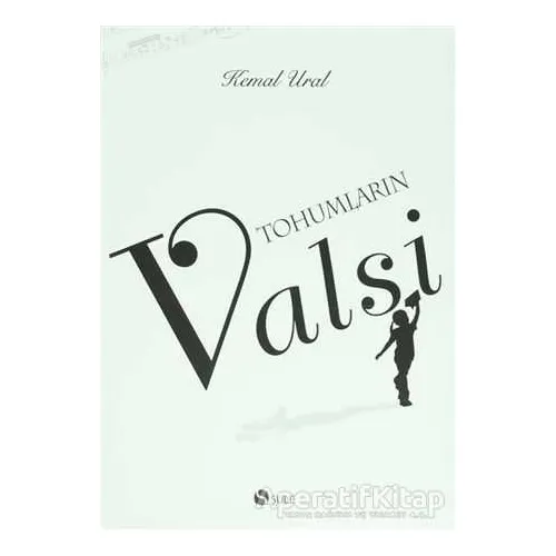 Tohumların Valsi - Kemal Ural - Şule Yayınları