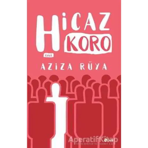 Hicaz Koro - Aziza Rüya - Şule Yayınları