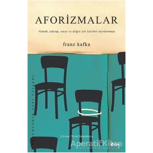 Aforizmalar - Franz Kafka - Şule Yayınları