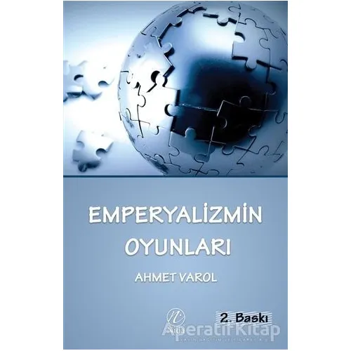 Emperyalizmin Oyunları - Ahmet Varol - Nida Yayıncılık