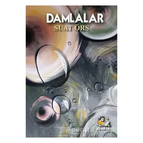 Damlalar - Suat Örs - İtalik Yayınevi