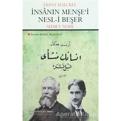 İnsanın Menşei Nesl-i Beşer - Ernst Haeckel - Çizgi Kitabevi Yayınları