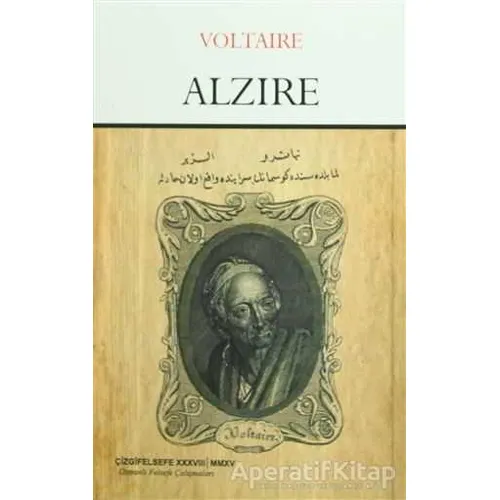 Alzire - François Marie Arouet Voltaire - Çizgi Kitabevi Yayınları