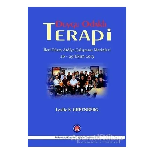 Duygu Odaklı Terapi - Leslie S. Greenberg - Psikoterapi Enstitüsü