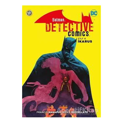 Batman - Dedektif Hikayeleri Cilt 6: İkarus - Brian Buccellato - JBC Yayıncılık