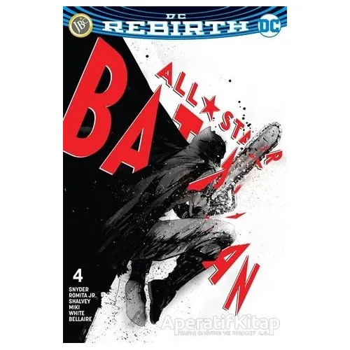 All Star Batman Sayı 4 - DC Rebirth - Scott Snyder - JBC Yayıncılık