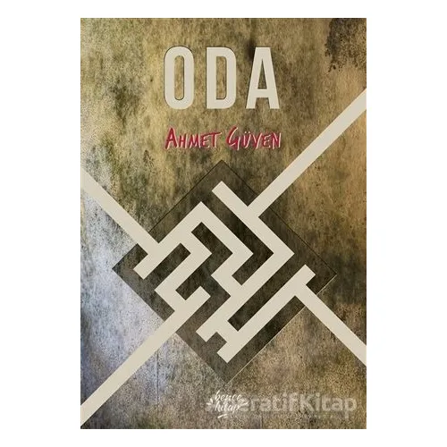 Oda - Ahmet Güven - Bencekitap