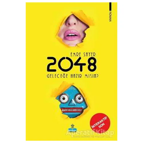 2048 Geleceğe Hazır mısın? - Emre Sayer - Büyükada Yayıncılık