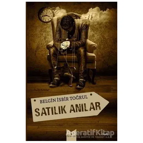 Satılık Anılar - Belgin İsbir Toğrul - Serencam Yayınevi